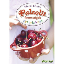 Paleolit finomságok gyerekeknek gasztronómia