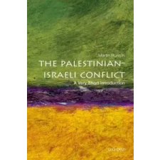  Palestinian-Israeli Conflict: A Very Short Introduction – Martin Bunton idegen nyelvű könyv