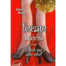 Pallas Antikvárium Terézapu beájulna avagy állítsátok meg a szőke nőket! antikvárium - használt könyv