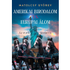 Pallas Athene Amerikai Birodalom vs. Európai álom
