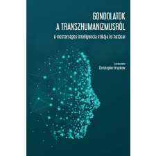 Pallas Athene Gondolatok a transzhumanizmusról társadalom- és humántudomány