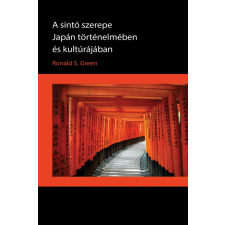 Pallas Athéné Könyvkiadó A sintó szerepe Japán történelmében és kultúrájában vallás