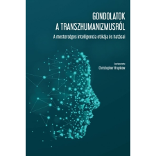 Pallas Athéné Könyvkiadó Gondolatok a transzhumanizmusról társadalom- és humántudomány