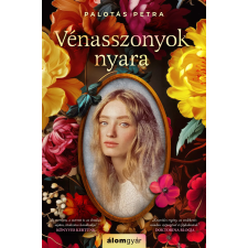 Palotás Petra - Vénasszonyok nyara – bővített újrakiadás egyéb könyv