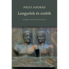 Pályi András Lengyelek és zsidók - Esszék, jegyzetek, interjúk (BK24-210951) irodalom