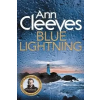 Pan MacMillan Blue Lightning – Ann Cleeves