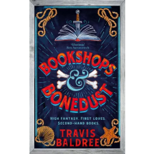 Pan MacMillan Bookshops &amp; Bonedust | Travis Baldree egyéb könyv