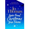 Pan MacMillan Christmas Tree Farm | Jo Thomas