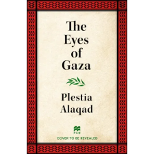 Pan MacMillan Eyes of Gaza | Plestia Alaqad egyéb könyv
