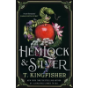 Pan MacMillan Hemlock &amp; Silver | T. Kingfisher