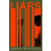 Pan MacMillan Liars | Sarah Manguso