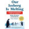 Pan MacMillan Our Iceberg is Melting | John Kotter,Holger Rathgeber