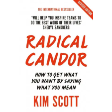 Pan MacMillan Radical Candor | Kim Scott egyéb könyv