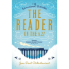 Pan MacMillan The Reader on the 6.27 – Ros Schwartz (Puha kötésű)