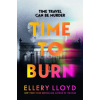 Pan MacMillan Time to Burn | Ellery Lloyd