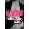 Pan MacMillan Vladimir | Julia May Jonas