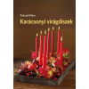 Pánczél Péter PÁNCZÉL PÉTER - KARÁCSONYI VIRÁGDÍSZEK