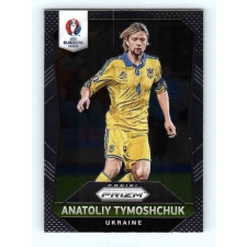 Panini 2016 Panini Uefa Euro Prizm Base #217 Anatoliy Tymoshchuk gyűjthető kártya