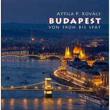 Pannon Kultúra Alapítvány Budapest von Früh bis Spät idegen nyelvű könyv