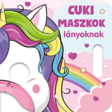 Pannon-Literatúra Kft. Cuki maszkok lányoknak gyermek- és ifjúsági könyv