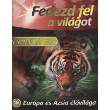 Pannon-Literatúra Kft. Fedezd fel a világot 10. - Európa és Ázsia élővilága antikvárium - használt könyv