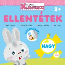Pannon-Literatúra Kft. Kíváncsi Kisnyuszi - Ellentétek gyermek- és ifjúsági könyv
