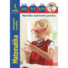 Pannon-Literatúra Kft. Matematika iskolai gyakorló és tesztfüzet 1. osztály gyermek- és ifjúsági könyv