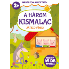 Pannon-Literatúra Kft. Mesés foglalkoztató - A három kismalac kreatív és készségfejlesztő
