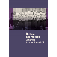 Pannonhalmi Főapátság Örökké égő mécses vallás