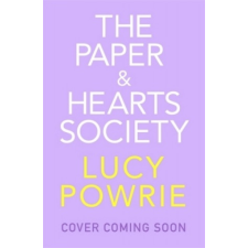  Paper & Hearts Society: The Paper & Hearts Society – Lucy Powrie idegen nyelvű könyv