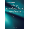 Papirusz Book Anya, szerelem, haza, mindenség - Válogatott versek