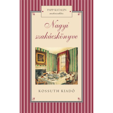Papp Katalin Nagyi szakácskönyve (BK24-125200) gasztronómia