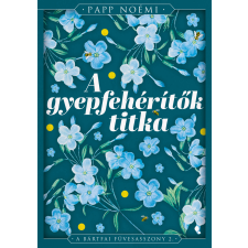 Papp Noémi - A gyepfehérítők titka regény