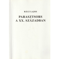  Parasztsors a XX. században antikvárium - használt könyv