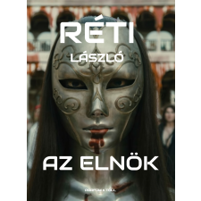 Parfüm & Toll Bt. Az elnök regény