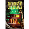 Park Books House of Doctor Koolhaas – Francoise Fromonot
