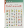 Park Csak a baj van velük?