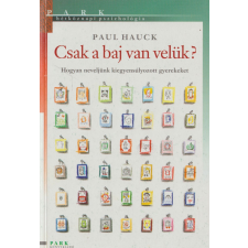Park Csak a baj van velük? antikvárium - használt könyv