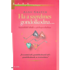 Park Ha a szerelmes gondolkodna... antikvárium - használt könyv