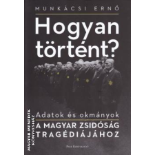 Park Hogyan történt? - Munkácsi Ernő egyéb könyv