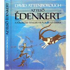 Park Kiadó Az első édenkert - A Földközi-tenger világa és az ember antikvárium - használt könyv