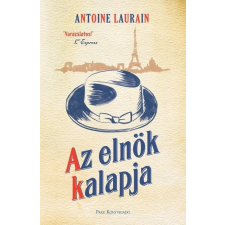 Park Könyvkiadó Antoine Laurain: Az elnök kalapja irodalom