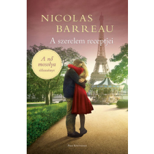 Park Könyvkiadó Kft Nicolas Barreau - A szerelem receptjei szórakozás