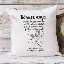  Párna nevelőszülőknek - Bónusz anya lakástextília