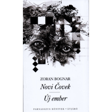 Parnasszus Kiadó Novi Covek - Új ember irodalom