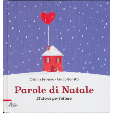 PAROLE DI NATALE. 25 STORIE PER L'A gyermek- és ifjúsági könyv