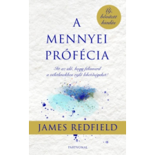 Partvonal James Redfield - A mennyei prófécia (új példány) ezoterika
