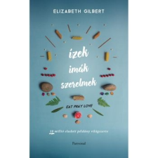 Partvonal Kiadó Ízek, imák, szerelmek szépirodalom