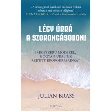 Partvonal Kiadó Légy úrrá a szorongásodon! társadalom- és humántudomány