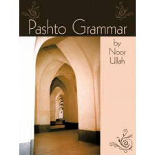  Pashto Grammar – Noor Ullah idegen nyelvű könyv